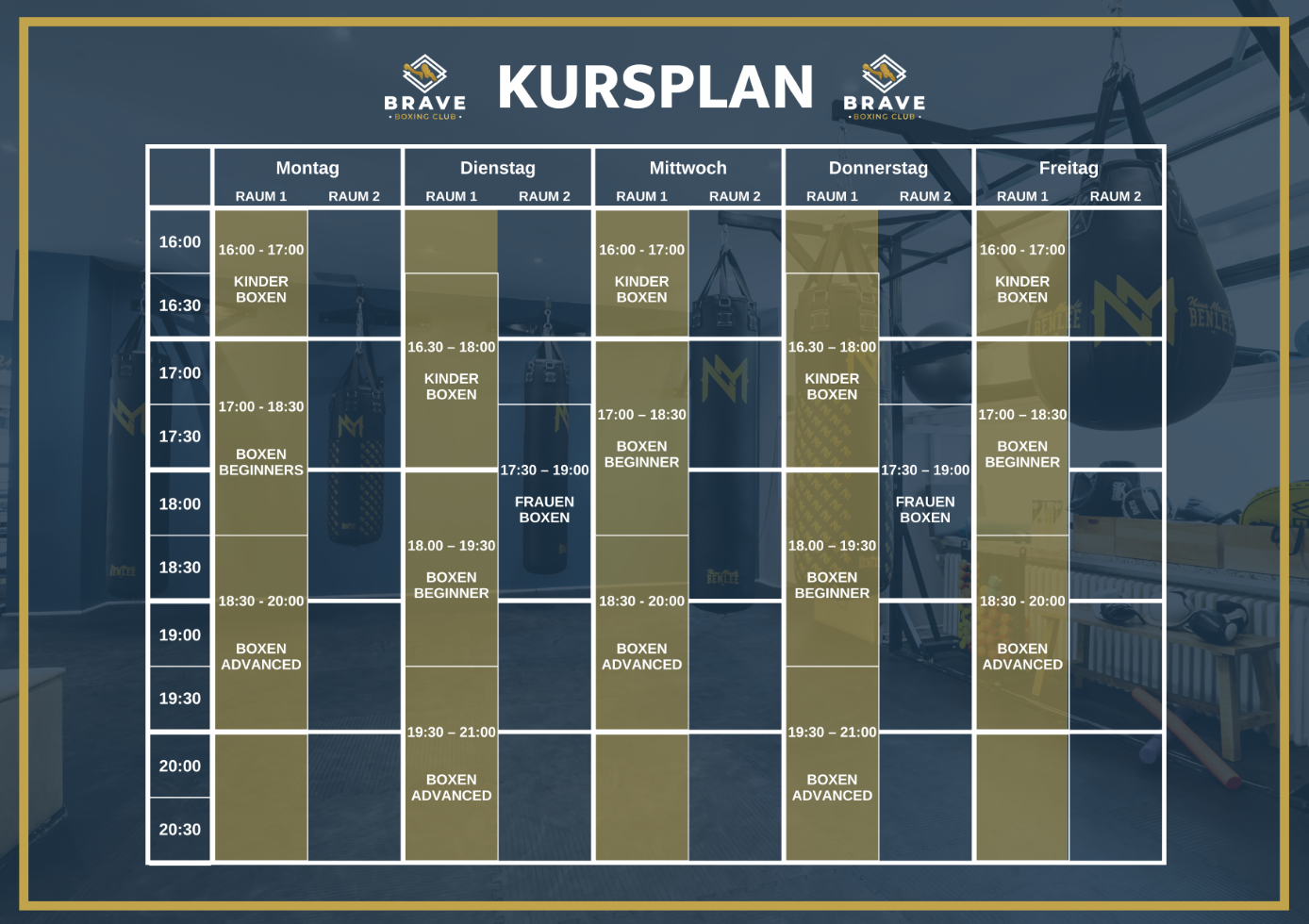 Der Kursplan von Brave Boxing Club zeigt die Trainingszeiten von Montag bis Freitag mit Kinder Boxen, Boxen Beginner, Frauen Boxen und Boxen Advanced.